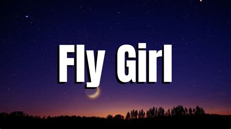 flygirl song|fly girl videos.